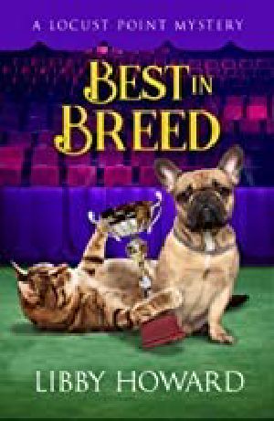 [Locust Point Mystery 11] • Best in Breed